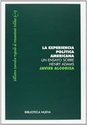 La Experiencia Política Americana: Un Ensayo Sobre Henry Adams
