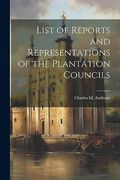 List of Reports and Representations of the Plantation Councils (en Inglés)