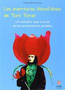 Las Aventuras Filosóficas de Toni Tonel: Un Extraño Viaje a la Isla de los Pensamientos Perdidos (in Spanish)