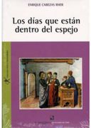 Los días que están dentro del espejo