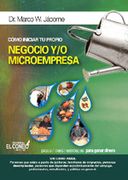 Cómo iniciar tu propio negocio y/o microempresa