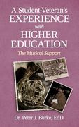 A Student-Veteran’S Experience With Higher Education: The Musical Support (en Inglés)