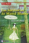 Las Memorias de Mamá Blanca (Clásicos Populares)