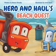 Hero and Haul's Beach Quest (en Inglés)