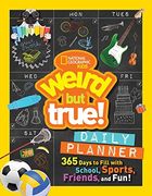 Weird but True Daily Planner: 365 Days to Fill With School, Sports, Friends, and Fun! (en Inglés)