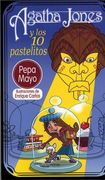 Agatha Jones y los Diez Pastelitos 3ª ed.