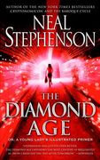 The Diamond Age: Or, a Young Lady's Illustrated Primer (en Inglés)