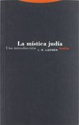 La Mística Judía: Una Introducción (Estructuras y Procesos. Religión)