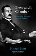 Bluebeard's Chamber: Guilt and Confession in Thomas Mann (en Inglés)