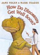 How do Dinosaurs get Well Soon?