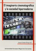 El imaginario cinematográfico y la sociedad hipermoderna (Seminarium)