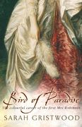 Bird of Paradise: The Colourful Career of the First mrs Robinson (en Inglés)