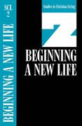beginning a new life: book 2