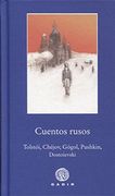 Cuentos Rusos: Tolstói, Chéjov, Gógol, Pushkin, Dostoievski