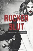 Rockerblut: Verbotenes Verlangen