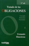 Tratado de las Obligaciones. Concepto. Estructura. Vicisitudes (Tomo I)