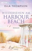 Wiedersehen am Harbour Beach: Roman (Die Lighthouse-Saga, Band 3) (en Alemán)