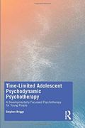 Time-Limited Adolescent Psychodynamic Psychotherapy (en Inglés)