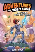 My Friend from the Future: Adventures in a Video Game Volume 1 (en Inglés)