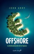 Offshore: La Deslocalizacion de la Riqueza (in Spanish)