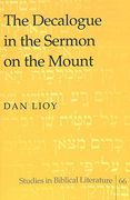 The Decalogue in the Sermon on the Mount (Studies in Biblical Literature)
