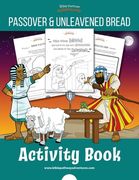 Passover & Unleavened Bread Activity Book (en Inglés)