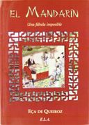 Mandarín, el una Fábula Imposible - EÇA DE QUEROZ - E. L. A.
