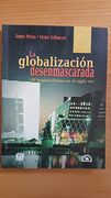 La Globalizacion Desenmascarada: El Imperialismo en el Siglo xxi