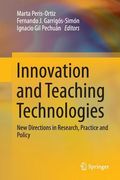 Innovation and Teaching Technologies: New Directions in Research, Practice and Policy