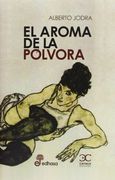 EL AROMA DE LA POLVORA MEMORIAS JACQUES(9788497406291)