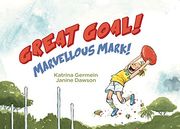 Great Goal! Marvellous Mark! (en Inglés)