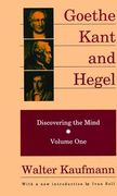 Goethe, Kant, and Hegel: Discovering the Mind (en Inglés)