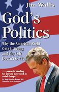 God's Politics: Why the American Right Gets it Wrong and the Left Doesn't get it (en Inglés)