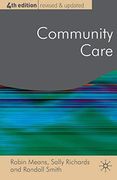 Community Care: Policy and Practice (Public Policy and Politics) 