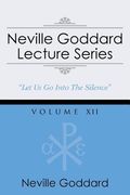Neville Goddard Lecture Series, Volume XII: (A Gnostic Audio Selection, Includes Free Access to Streaming Audio Book) (en Inglés)