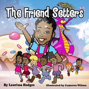 The Friend Setters (en Inglés)