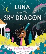 Luna and the Sky Dragon: A Stargazing Adventure Story (en Inglés)