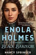 Enola Holmes and the Black Barouche: 7 (en Inglés)