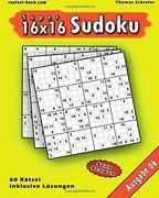 16x16 Super-Sudoku Ausgabe 06: 16x16 Sudoku mit Zahlen und Lösungen, Ausgabe 06: Volume 6