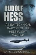Rudolf Hess: A new Technical Analysis of the Hess Flight, may 1941 (en Inglés)