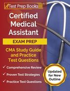 Certified Medical Assistant Exam Prep 2024-2025: 3 CMA Study Guide 2024-2025 and Practice Test Questions [Updated for New Outline]