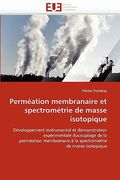 permeation membranaire et spectrometrie de masse isotopique
