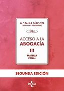 Acceso a la Abogacía: Volumen Iii. Materia Penal (Derecho - Biblioteca Universitaria de Editorial Tecnos)