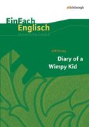 Einfach Englisch Unterrichtsmodelle. Unterrichtsmodelle für die Schulpraxis: Einfach Englisch Unterrichtsmodelle: Jeff Kinney: Diary of a Wimpy kid (in German)