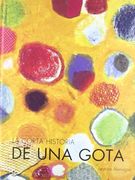 La Corta Historia de una Gota (in Spanish)