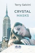 Crystal Masks (en Inglés)