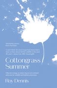 Cottongrass Summer: Essays of a Naturalist Throughout the Year (en Inglés)