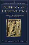 prophecy and hermeneutics,toward a new introduction to the prophets (en Inglés)