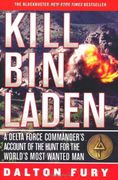 kill bin laden,a delta force commander´s account of the hunt for the world´s most wanted man
