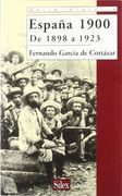 españa 1900: de 1898 a 1923
